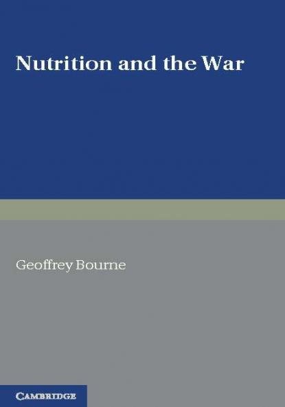 Nutrition and the War