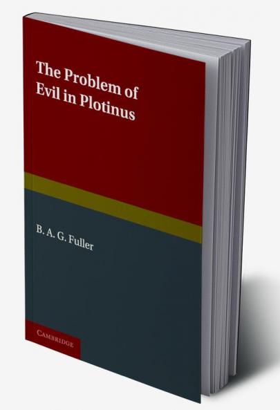 The Problem of Evil in Plotinus