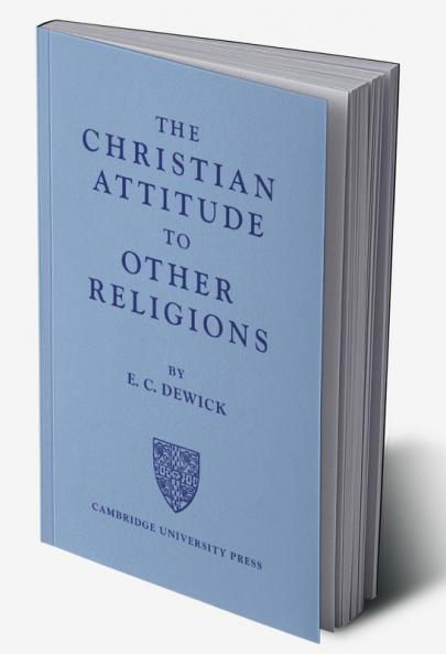 The Christian Attitude to Other Religions