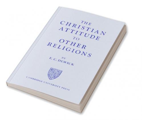 The Christian Attitude to Other Religions