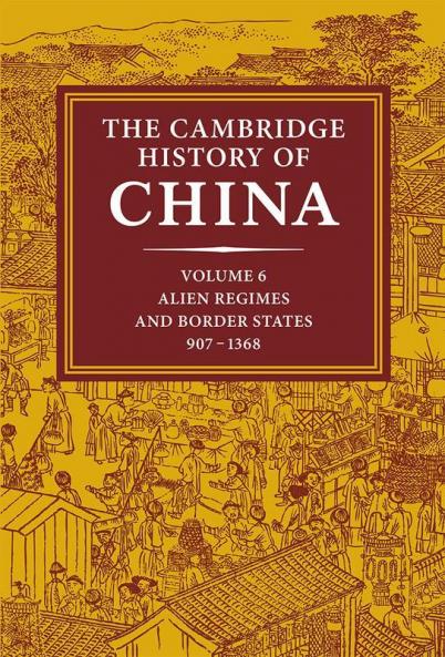 The Cambridge History of China Volume 6