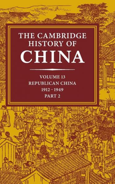 The Cambridge History of China Volume 13