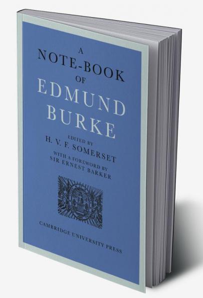 A Note-Book of Edmund Burke
