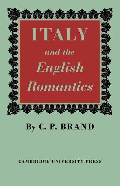 Italy and the English Romantics