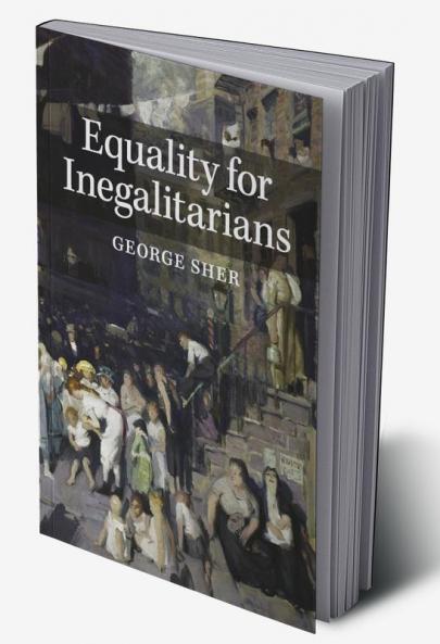 Equality for Inegalitarians
