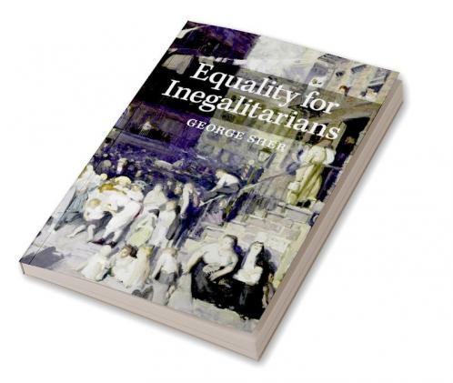 Equality for Inegalitarians