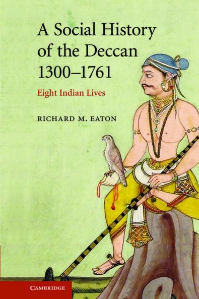 A Social History of the Deccan 1300-1761