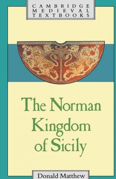 The Norman Kingdom of Sicily