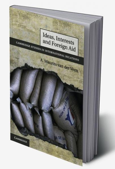 Ideas Interests and Foreign Aid
