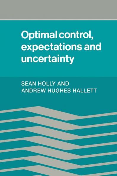 Optimal Control Expectations and Uncertainty