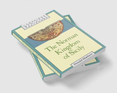 The Norman Kingdom of Sicily