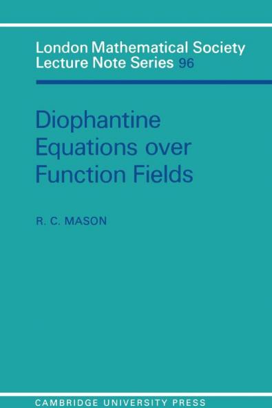 Diophantine Equations Over Function Fields