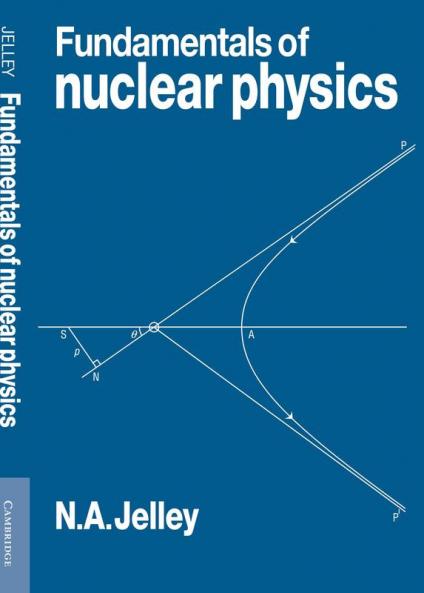 Fundamentals of Nuclear Physics