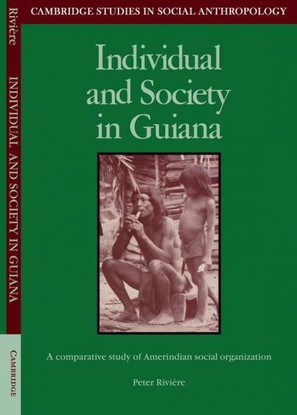 Individual and Society in Guiana