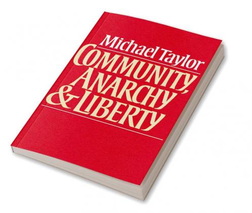 Community Anarchy and Liberty