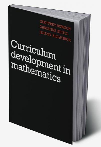 Curriculum Development in Mathematics