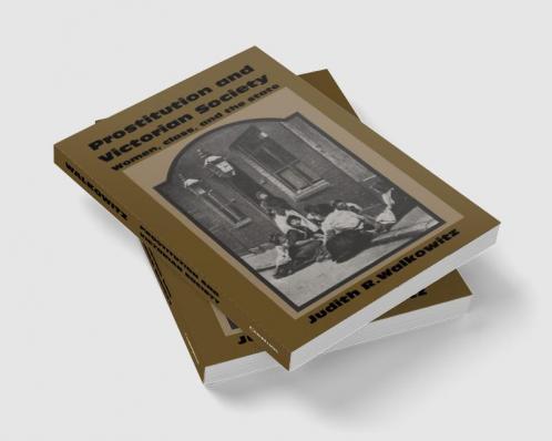 Prostitution and Victorian Society