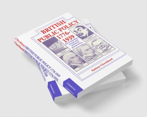 British Public Policy 1776-1939