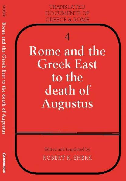 Rome and the Greek East to the Death of Augustine