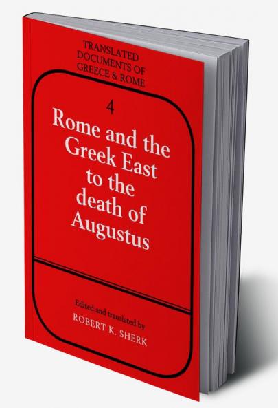 Rome and the Greek East to the Death of Augustine