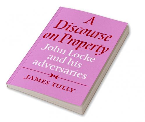 A Discourse on Property