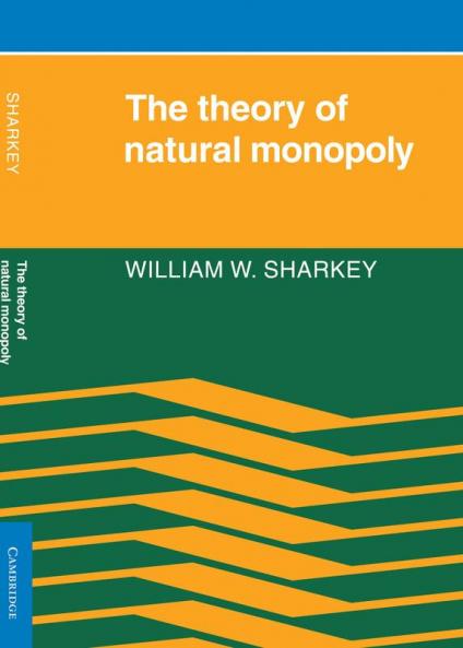The Theory of Natural Monopoly