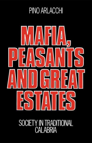 Mafia Peasants and Great Estates