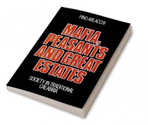 Mafia Peasants and Great Estates