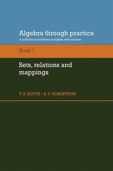 Algebra Through Practice