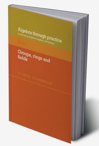 Algebra Through Practice