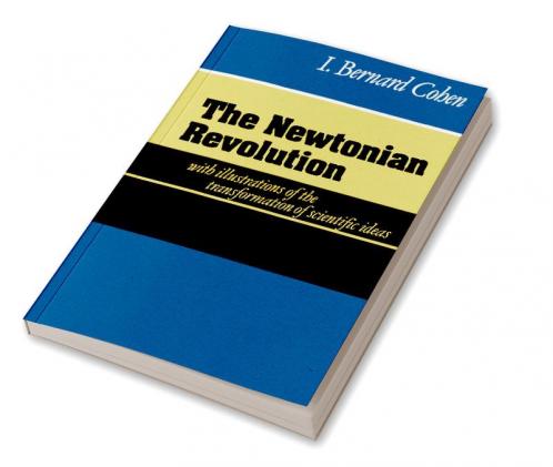 The Newtonian Revolution