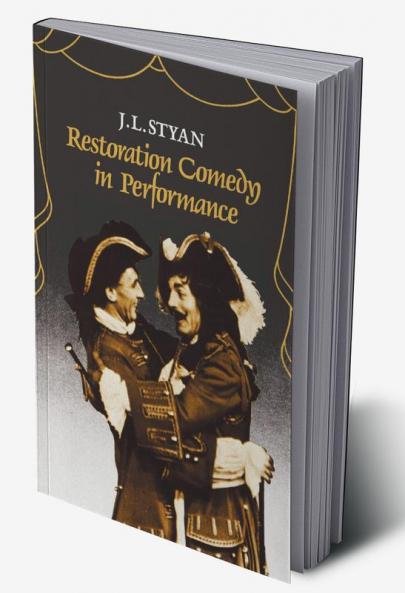 Restoration Comedy in Performance