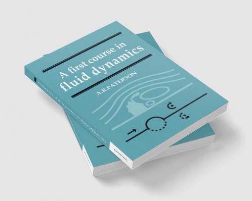 A First Course in Fluid Dynamics
