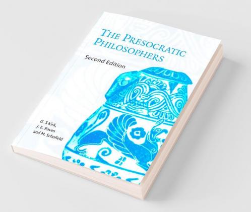 The Presocratic Philosophers