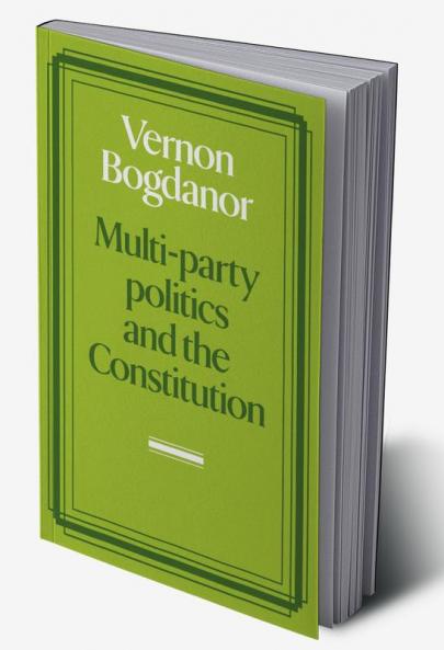 Multi-Party Politics and the Constitution