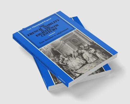 The French Nobility in the Eighteenth Century