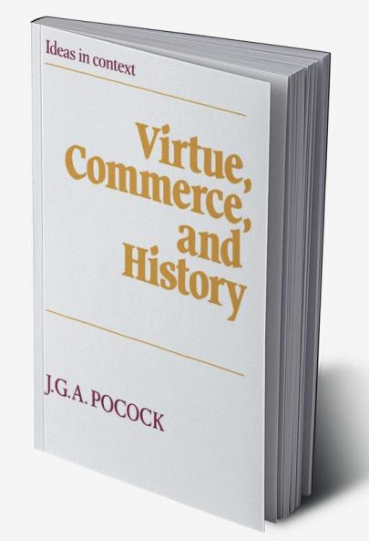 Virtue Commerce and History
