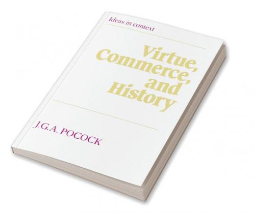 Virtue Commerce and History