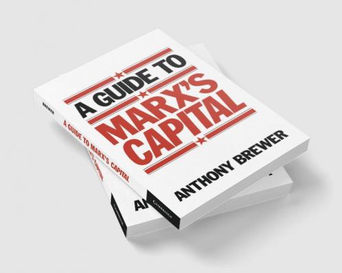 A Guide to Marx's 'Capital'