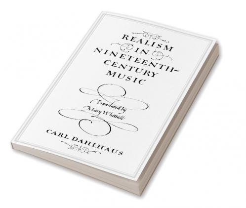 Realism in Nineteenth-Century Music