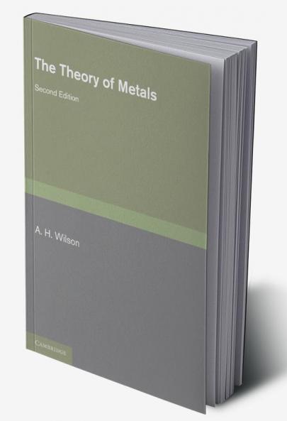 The Theory of Metals