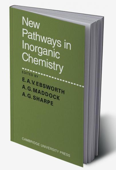 New Pathways in Inorganic Chemistry