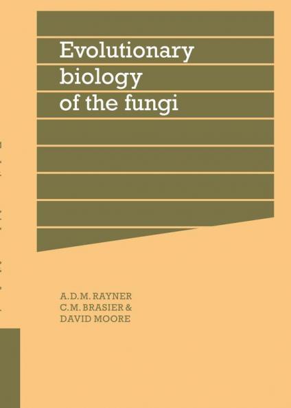 Evolutionary Biology of the Fungi
