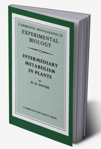Intermediary Metabolism in Plants
