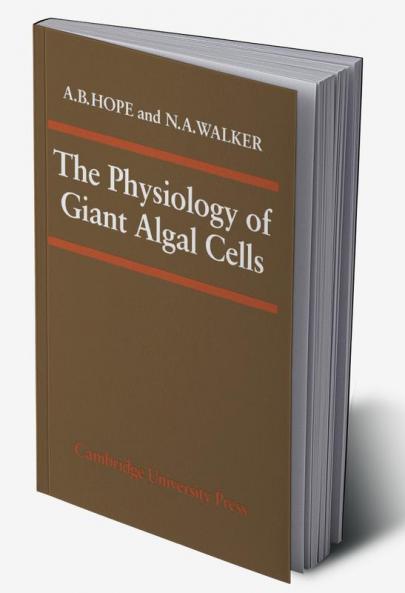 The Physiology of Giant Algal Cells