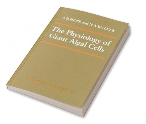 The Physiology of Giant Algal Cells