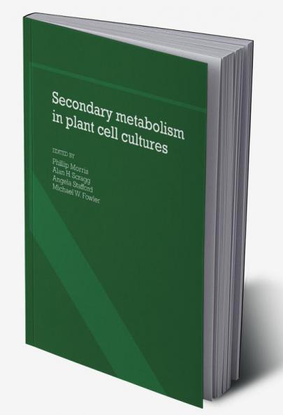 Secondary Metabolism in Plant Cell Cultures