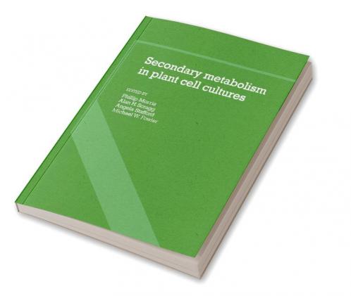 Secondary Metabolism in Plant Cell Cultures