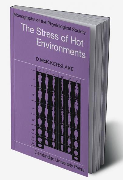 The Stress of Hot Environments