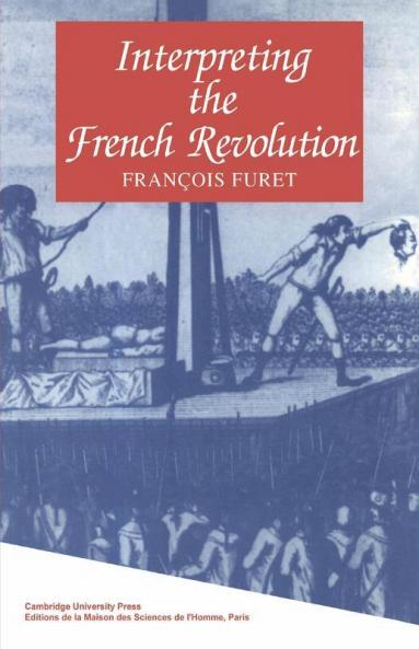 Interpreting the French Revolution